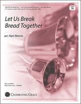 Let Us Break Bread Together Handbell sheet music cover